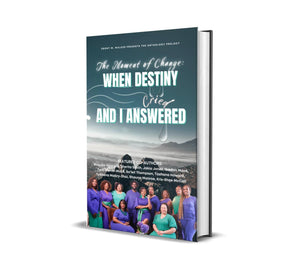 The Moment of Change: When Destiny Cried & I Answered Paperback