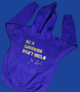 “Be a Warrior, Don’t Yield” Glitter Hoodie